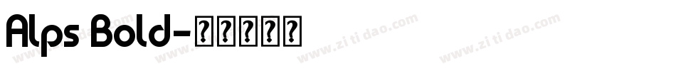 Alps Bold字体转换